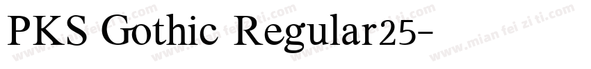 PKS Gothic Regular25字体转换